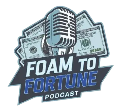 Foam To Fortune