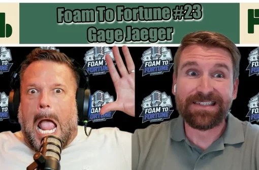 Gage Jaeger on Spray Foam Success & Foambid App for Contractors | Foam to Fortune Ep. 23